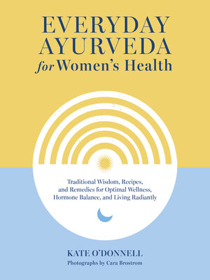 cover image of Everyday Ayurveda for Women's Health